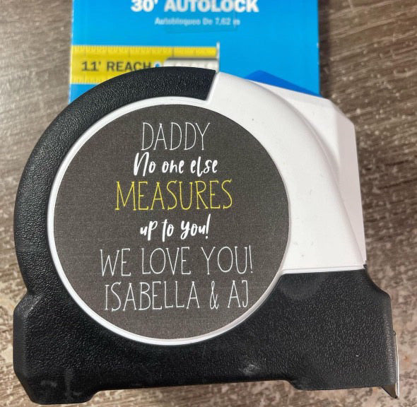 Fathers Day Custome Tape Measure