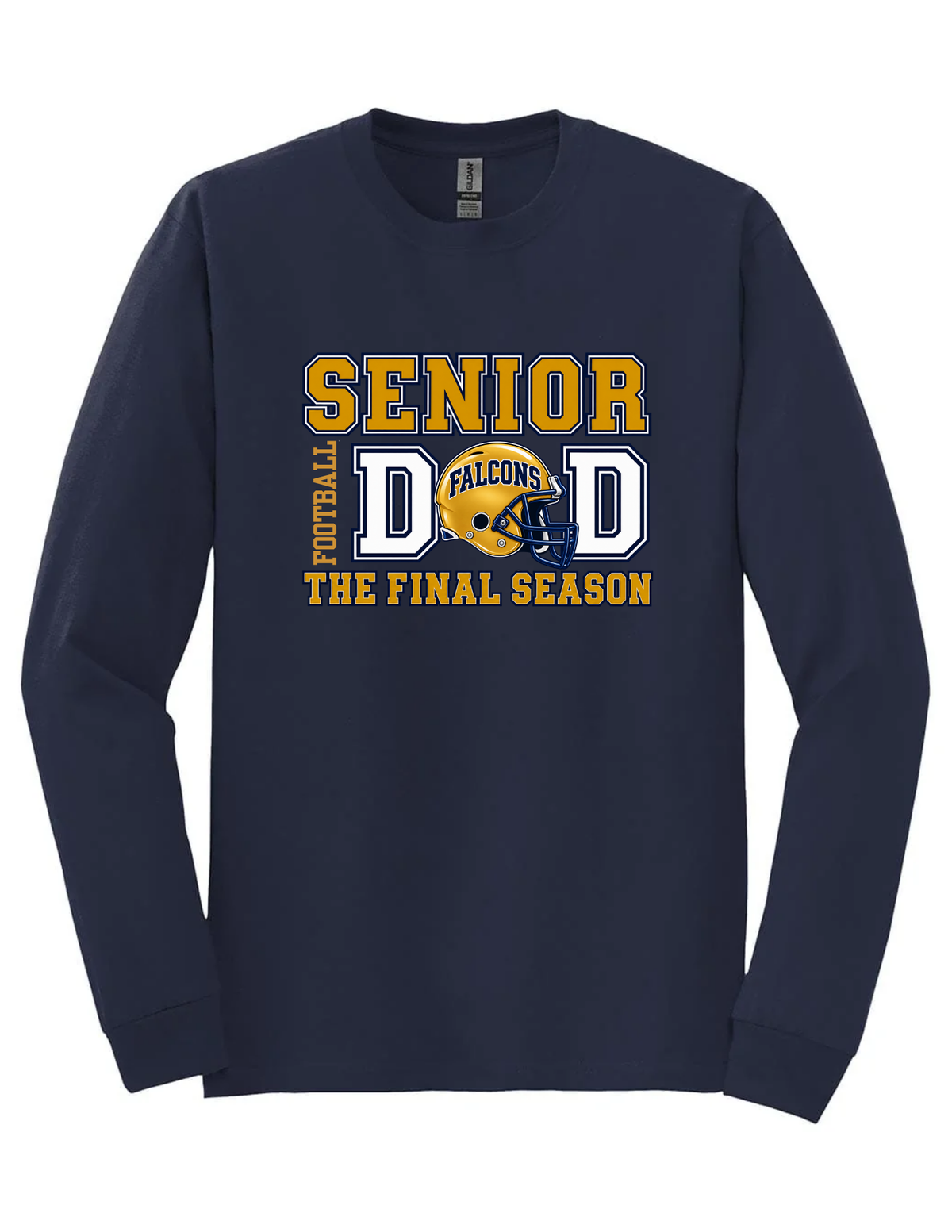 SBHS Senior Football Dad Long Sleeve T-Shirt