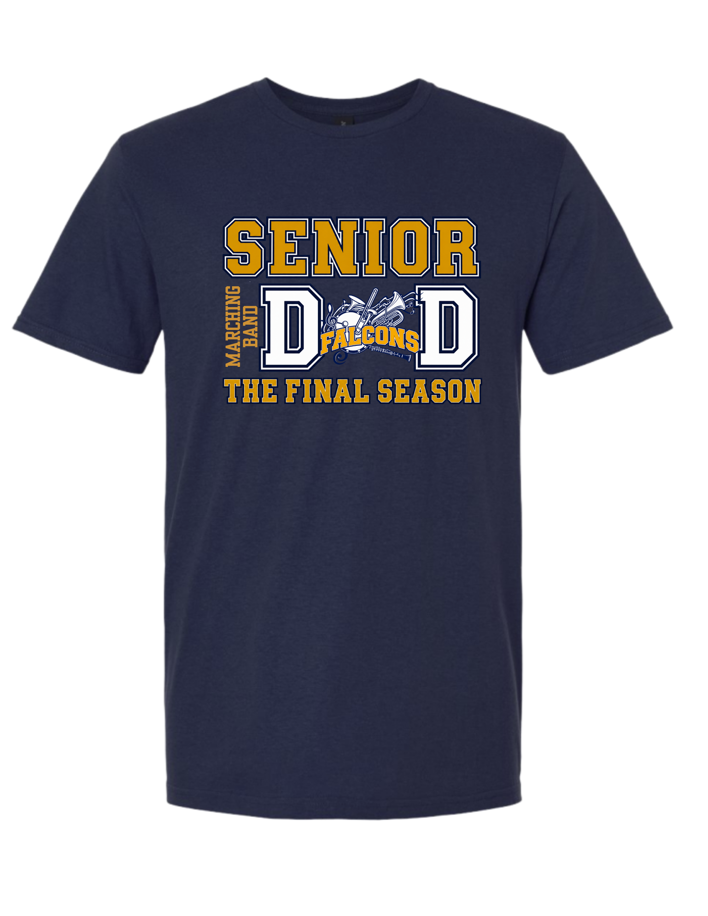 SBHS Senior Marching Band Dad T-Shirt