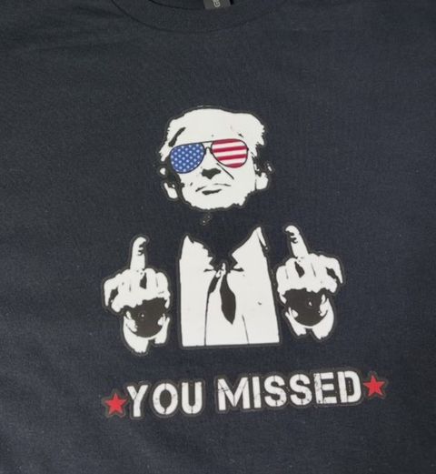 You Missed Trump T-Shirt